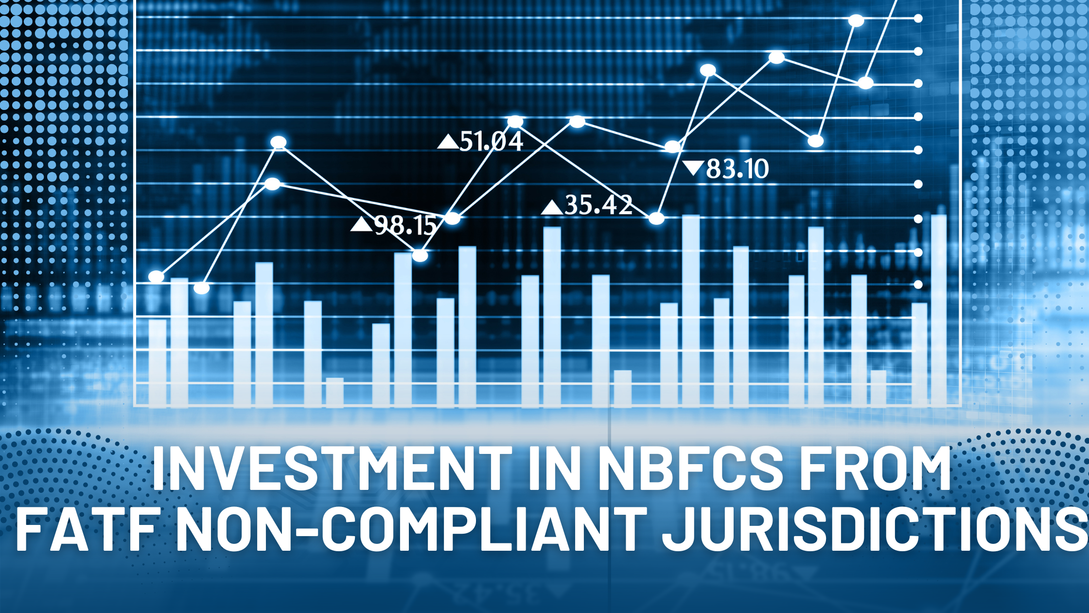 Investment in NBFCs from FATF non-compliant jurisdictions