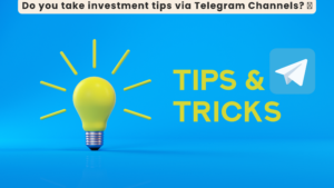 Do you take investment tips via Telegram Channels? 🤔