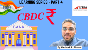 India’s Central Bank e₹ ( e-Rupiya)I e₹ ( e-rupi) | Digital Currency | CBDC | Learning (Part 4 of 4)