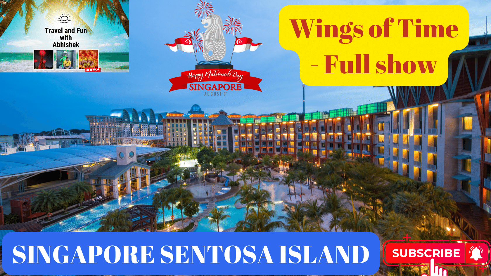 SINGAPORE SENTOSA – WINGS OF TIME – NIGHT SHOW – FULL FUN